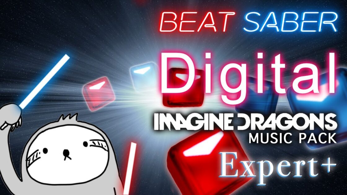 【ビートセイバー】Imagine Dragons MusicPackより「Digital」