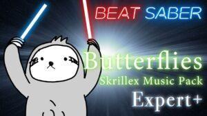 Skrillex Music Packより「Butterflies」