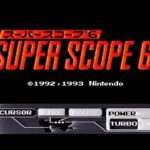 【SFC】スーパースコープ6