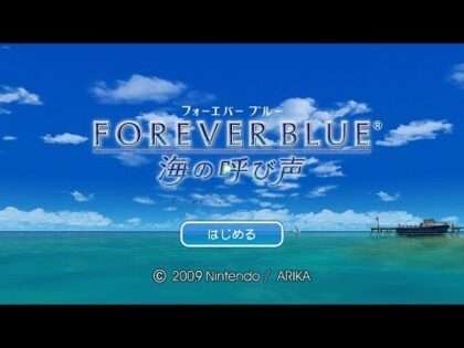 FOREVER BLUE 海の呼び声