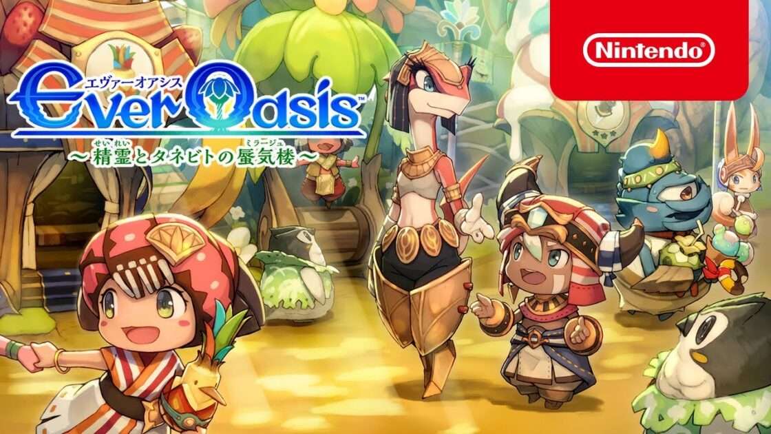 【3DS】Ever Oasis 精霊とタネビトの蜃気楼