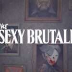 【PS4】The Sexy Brutale(セクシー・ブルテイル)