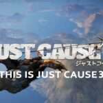 【PS4/XONE/PC】ジャストコーズ3