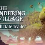 【NS/PS5/PS4/PC】The Wandering Village