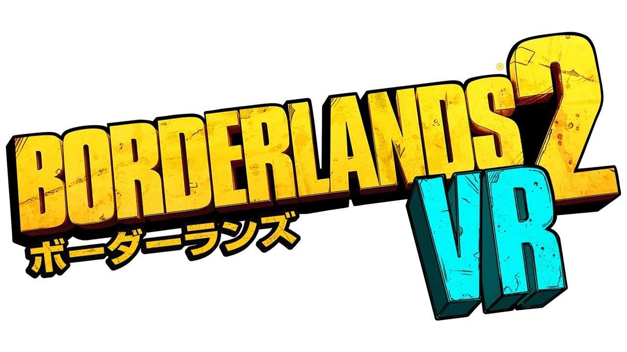 【PS4/PC】ボーダーランズ2 VR
