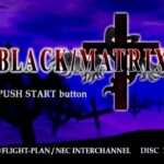 【PS】ブラックマトリクス クロス