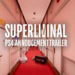 【PS4】Superliminal