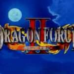【SS】ドラゴンフォースII 神去りし大地に