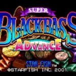 【GBA】スーパーブラックバスアドバンス