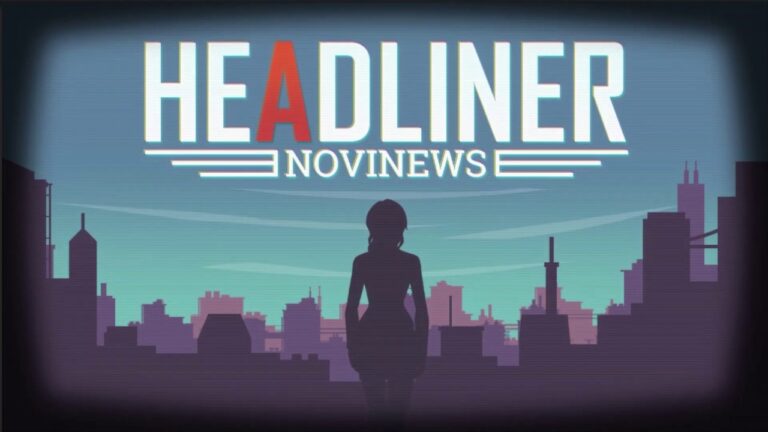 【NS/PS4/XONE】ヘッドライナー:ノヴィニュース