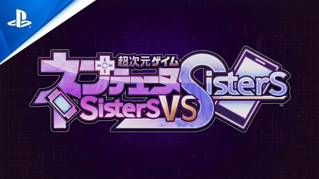 【PS5/PS4/NS/】超次元ゲイム ネプテューヌ Sisters vs Sisters