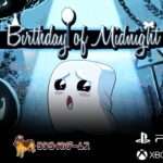 【NS/PS4】バースデー・オブ・ミッドナイト