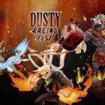 【PS4/PC】ダスティーレイジングフィスト